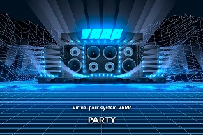 仮想空間でエンタメ共体験…ヴァーチャルパークシステム「VARP」始動